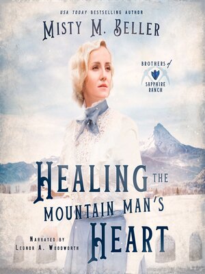 cover image of Healing the Mountain Man's Heart